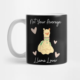 Not Your Average Llama Lover Mug